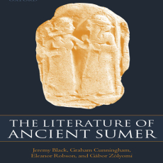 Jeremy Black, Graham Cunningham, Eleanor Robson, Gábor Zólyomi - The Literature of Ancient Sumer [Retail]