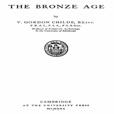 V. Gordon Childe - The Bronze Age V. Gordon Childe - The Bronze Age